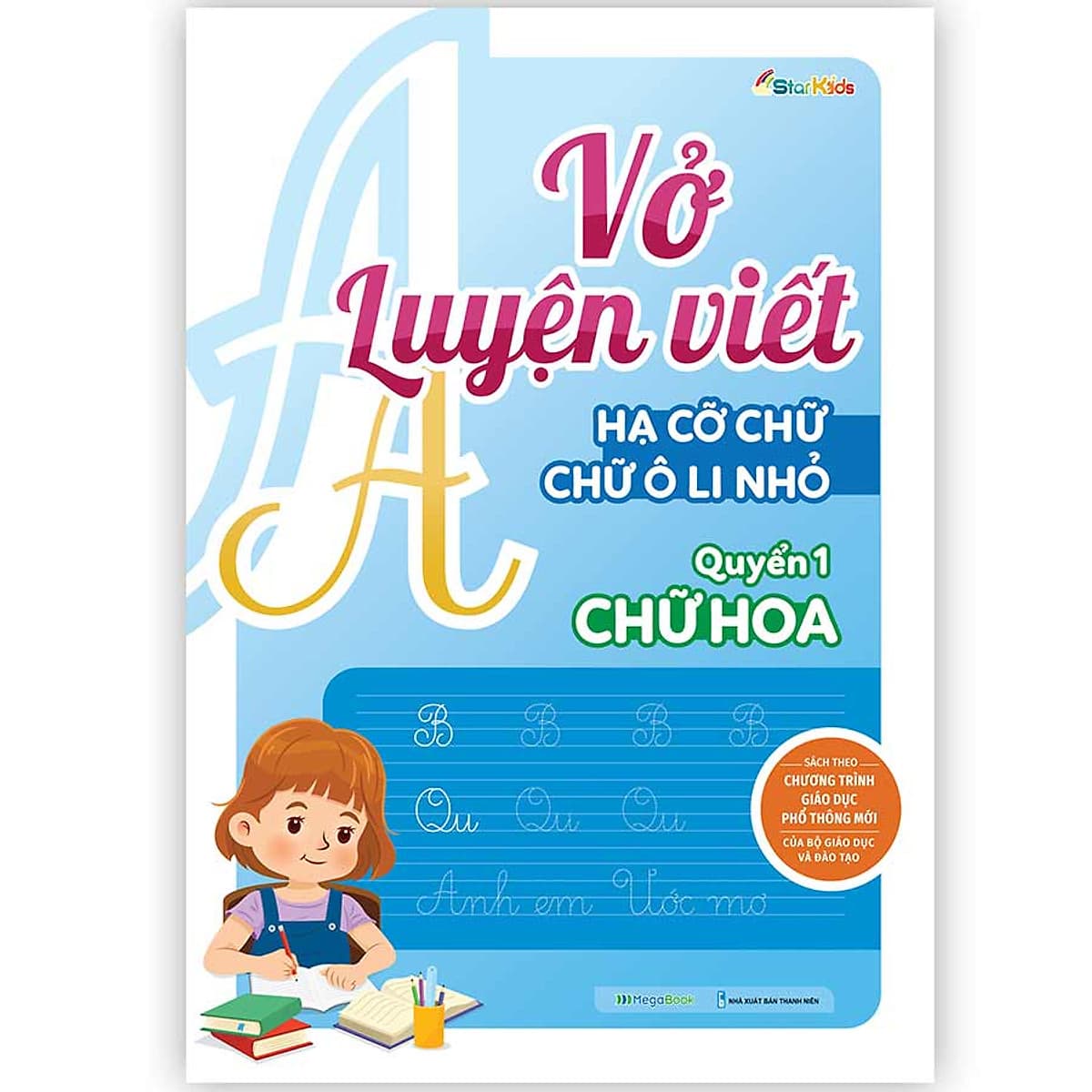 Bìa sách Vở luyện viết hạ cỡ chữ - chữ ô li nhỏ. Quyển 1: Chữ hoa