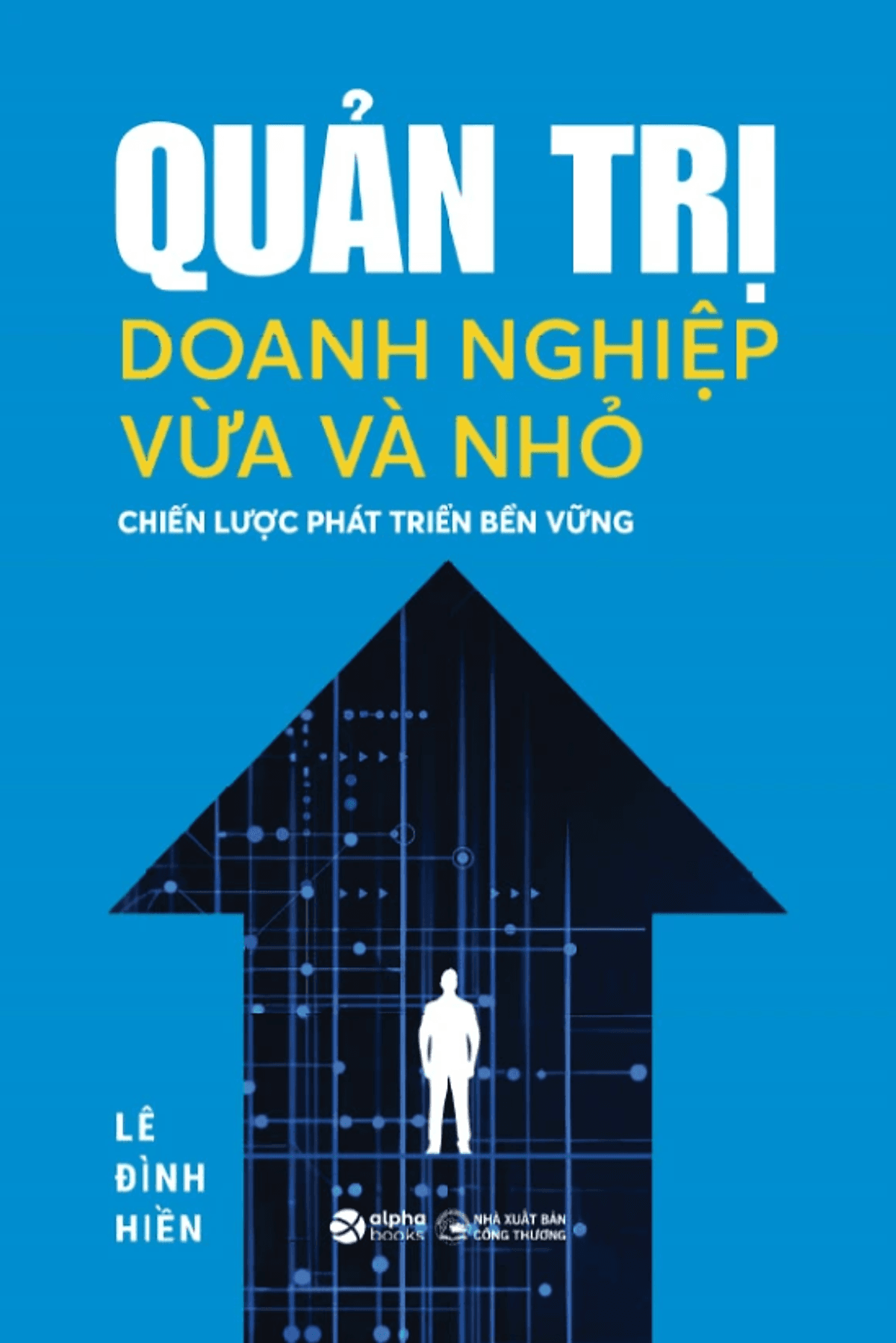 Bìa sách Quản Trị Doanh Nghiệp Vừa Và Nhỏ