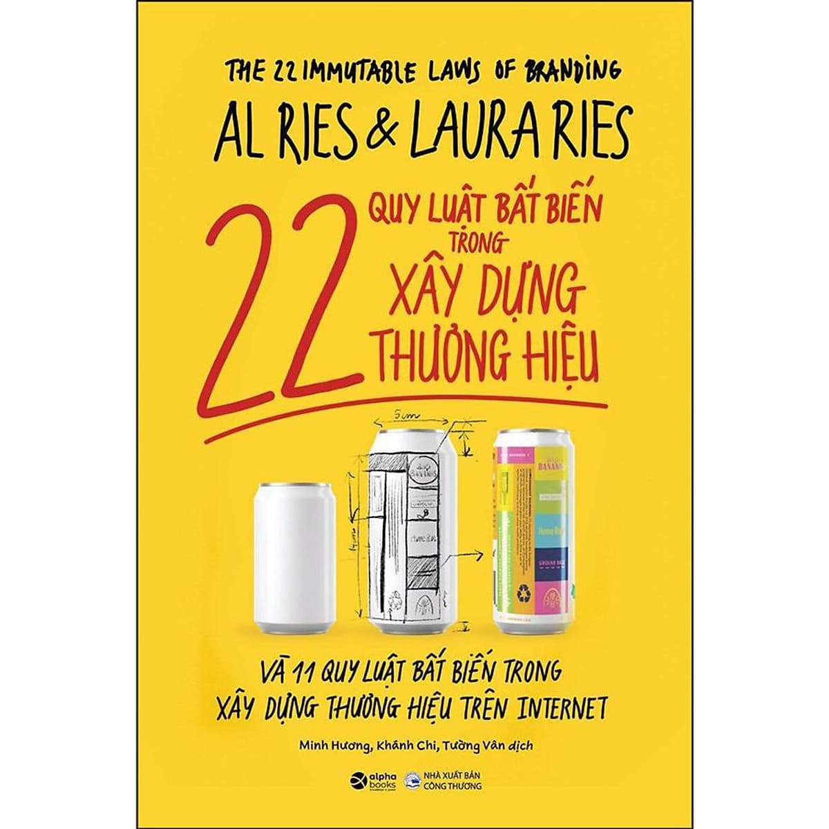 Bìa sách 22 Quy Luật Bất Biến Trong Xây Dựng Thương Hiệu Và 11 Quy Luật Bất Biến Trong Xây Dựng Hiệu Trên Internet