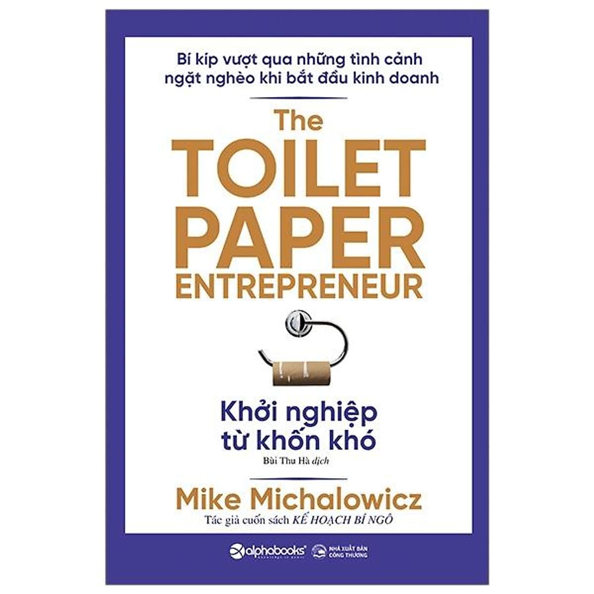 Bìa sách Khởi Nghiệp Từ Khốn Khó