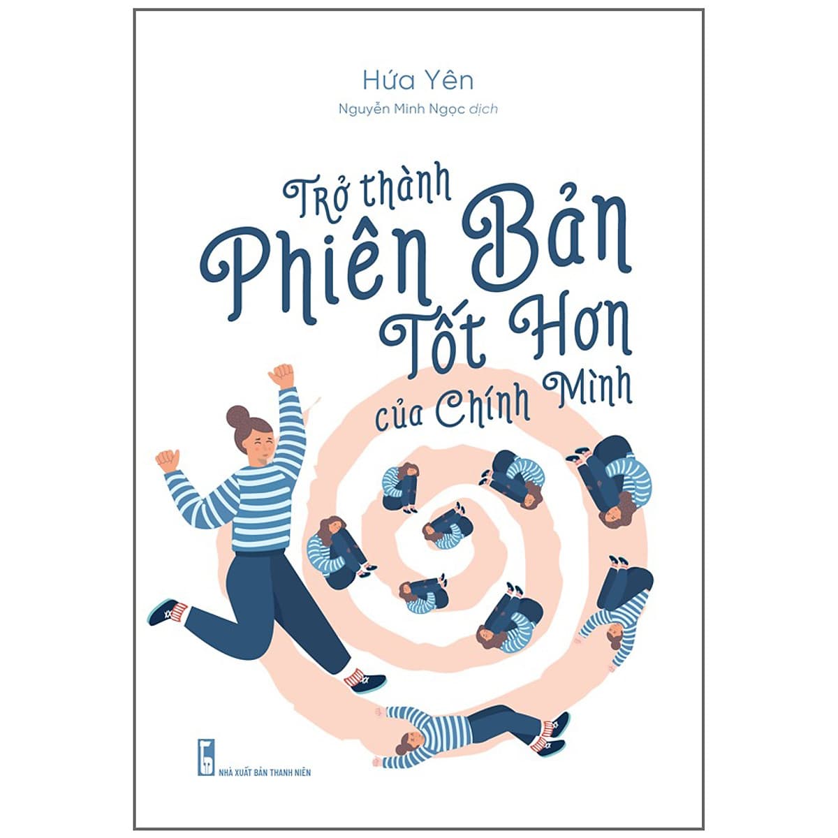 Bìa sách Trở Thành Phiên Bản Tốt Hơn Của Chính Mình