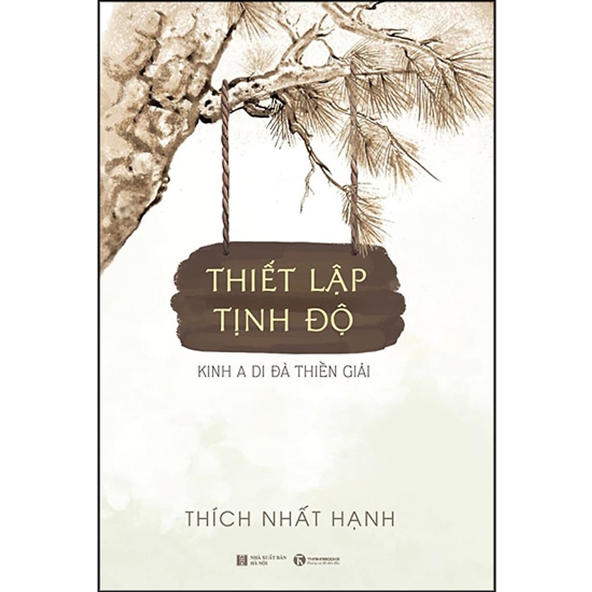 Bìa sách Thiết lập tịnh độ - Kinh A Di Đà thiền giải