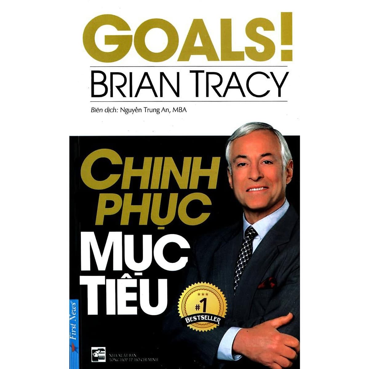 Bìa sách Chinh Phục Mục Tiêu - First News