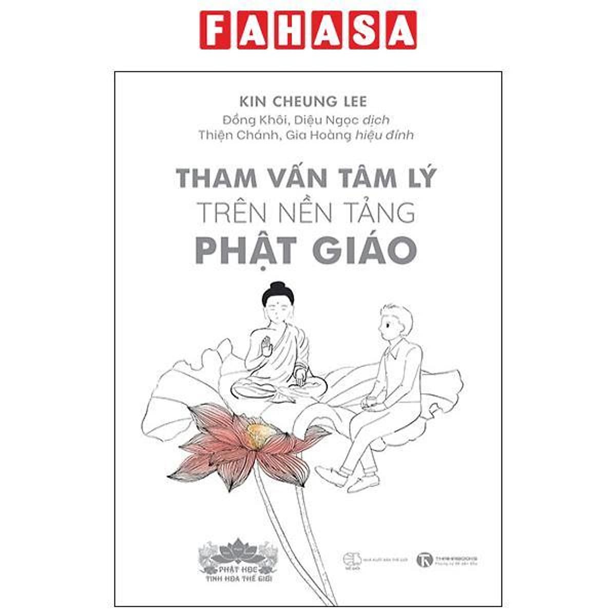 Bìa sách Tham Vấn Tâm Lý Trên Nền Tảng Phật Giáo