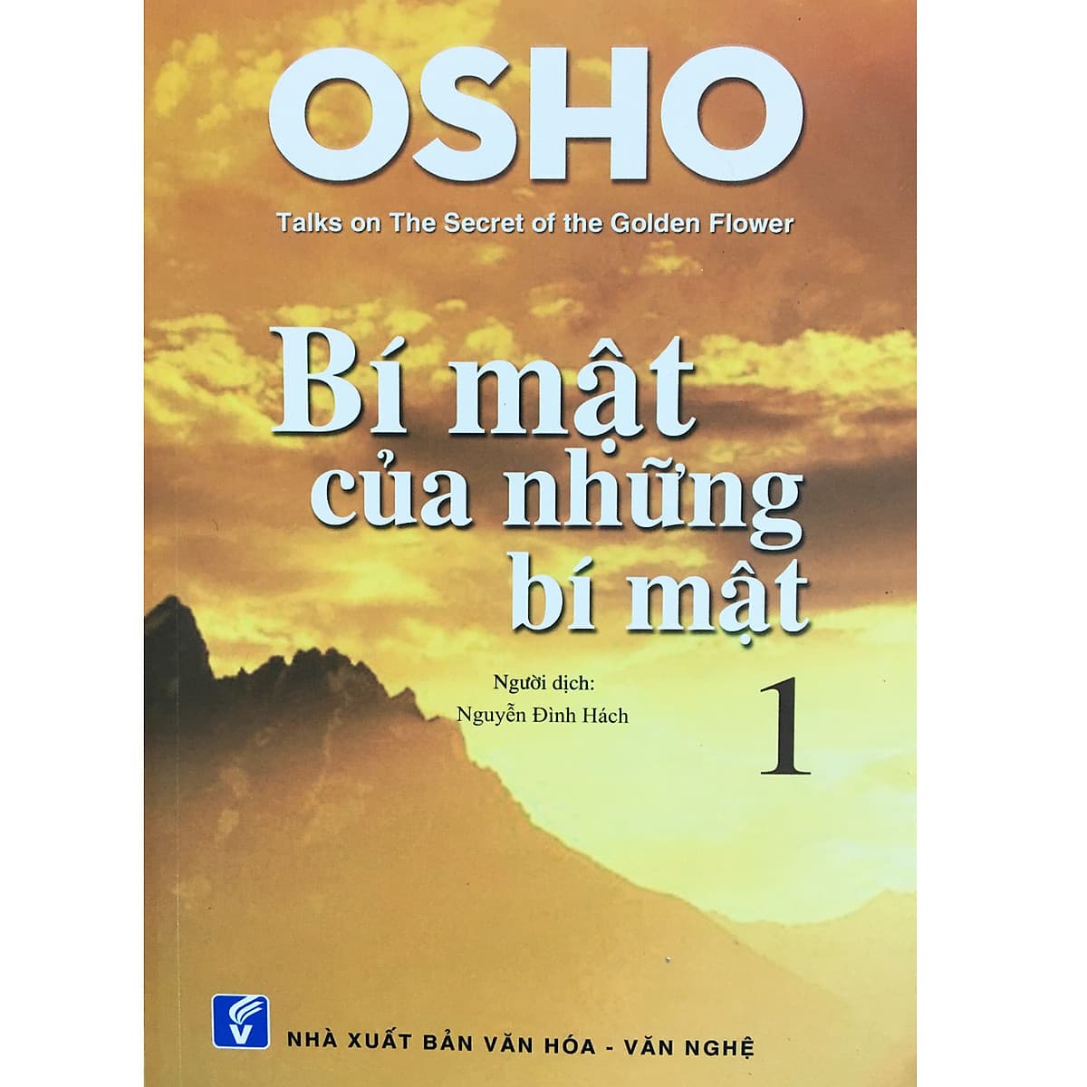 Bìa sách OSHO - Bí Mật Của Những Bí Mật Tập 1 ( Tái Bản )