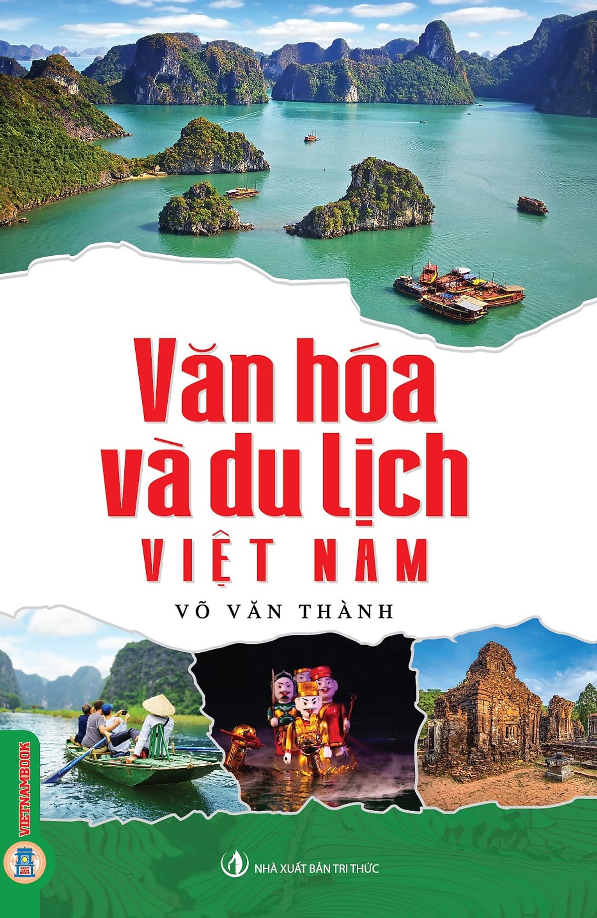 Bìa sách Văn Hóa Và Du Lịch Việt Nam