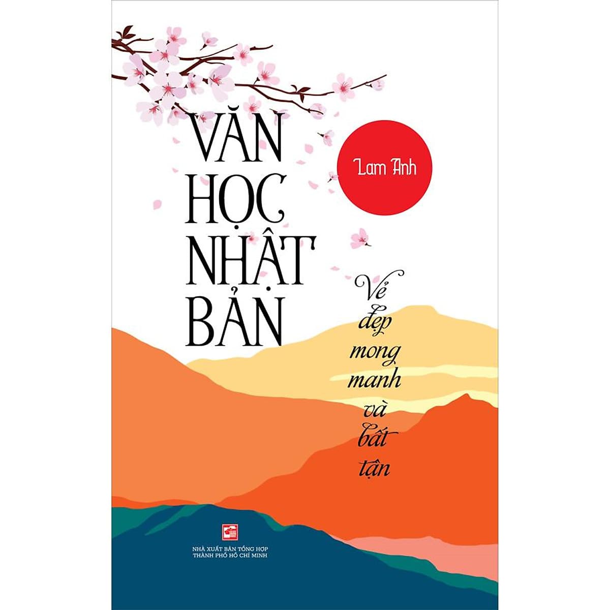 Bìa sách Văn Học Nhật Bản - Vẻ Đẹp Mong Manh Và Bất Tận