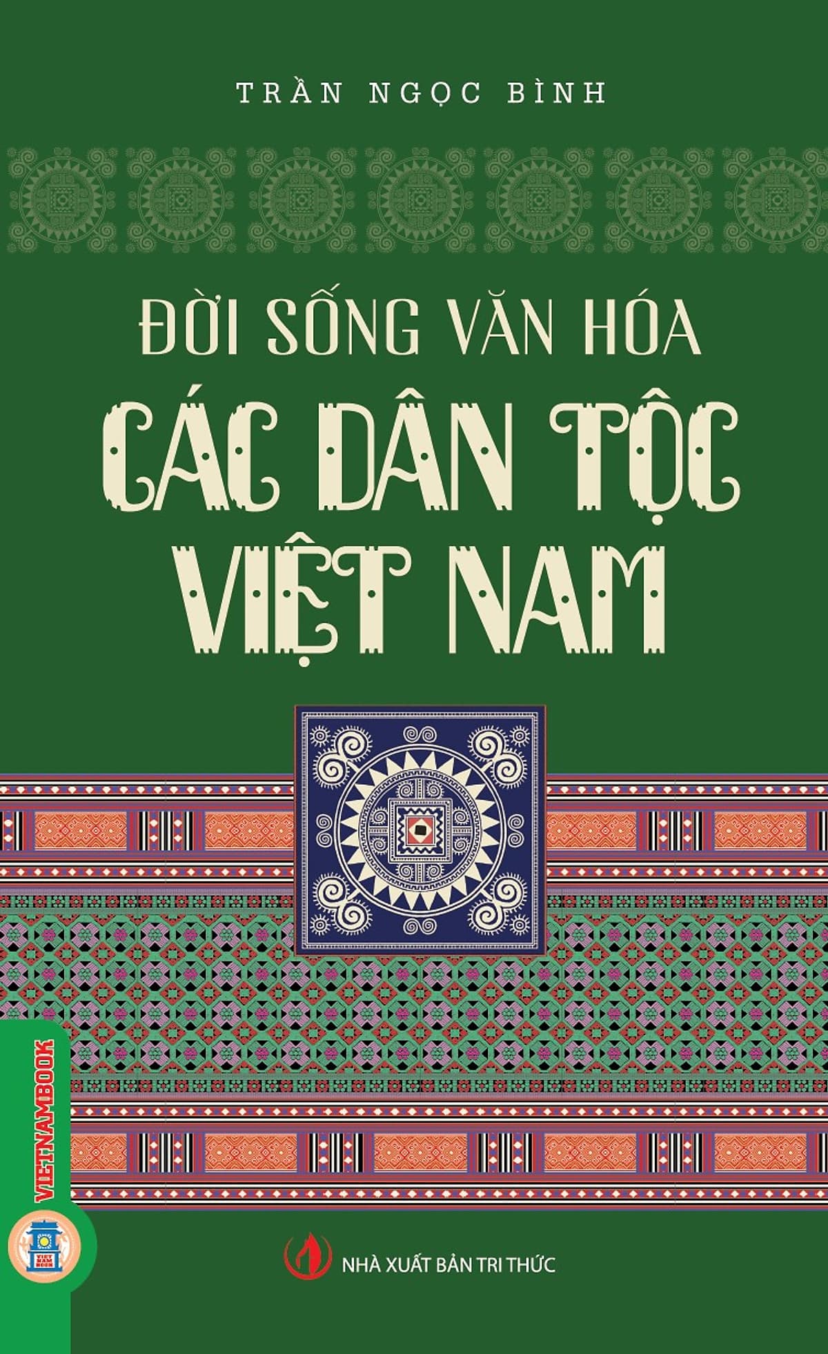 Bìa sách Đời Sống Văn Hoá Các Dân Tộc Việt Nam