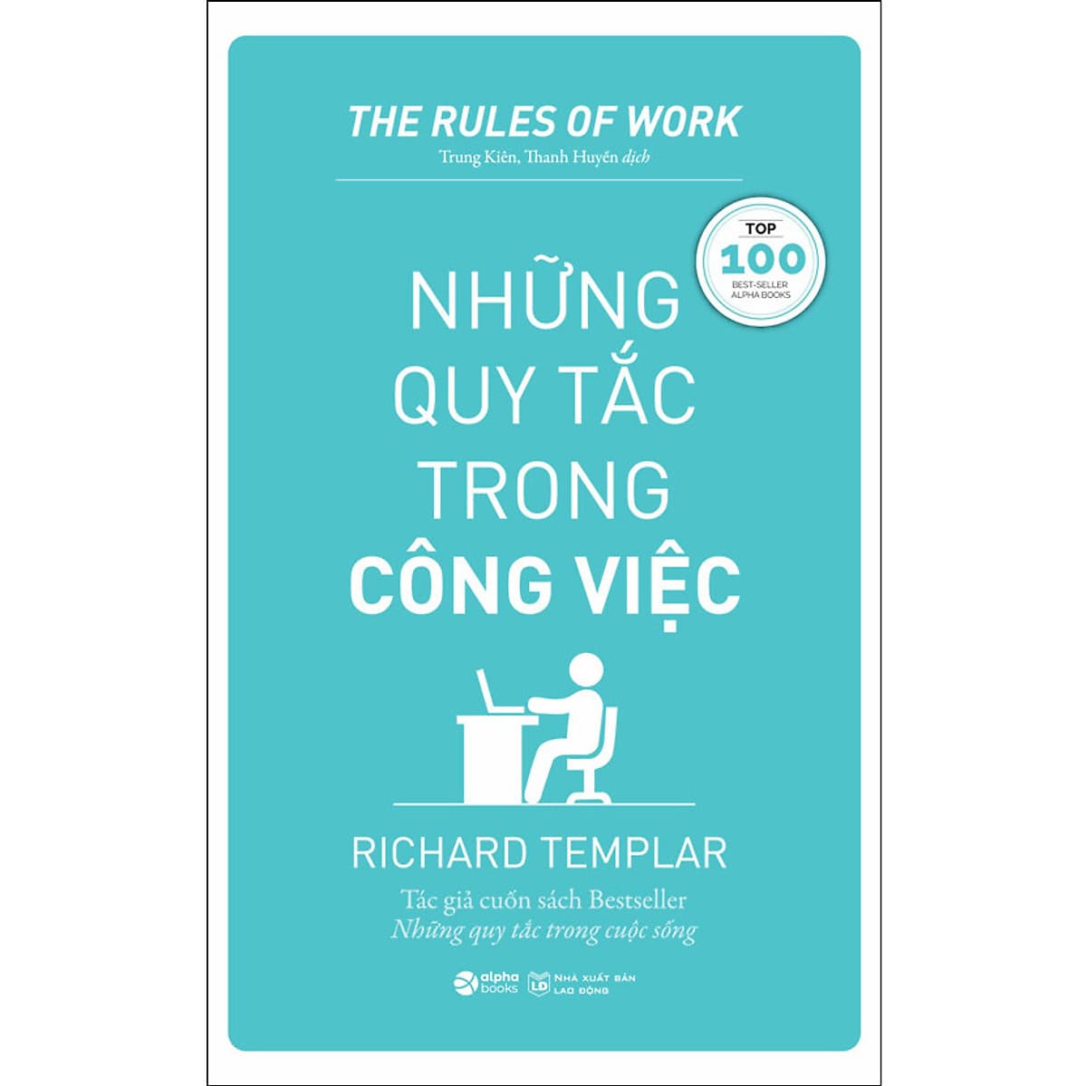 Bìa sách Những Quy Tắc Trong Công Việc