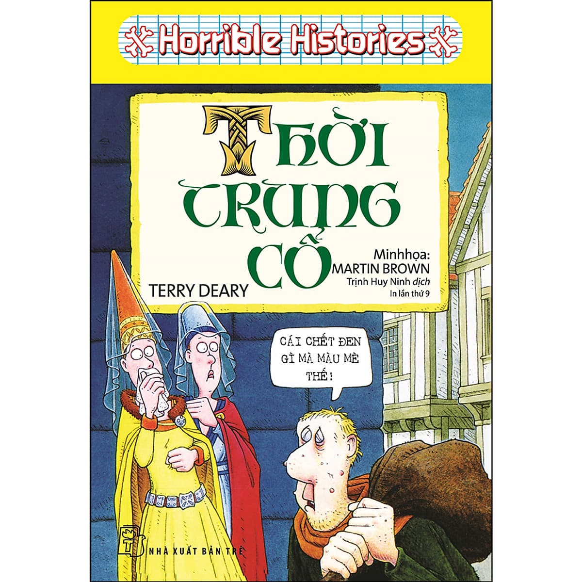 Bìa sách Thời Trung Cổ - Horrible Historie