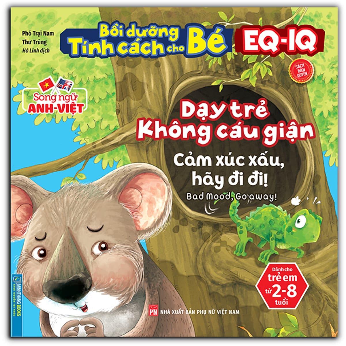 Bìa sách Bồi Dưỡng Tính Cách Cho Bé EQ IQ (2-8 Tuổi) - Dạy Trẻ Không Cáu Giận (Song Ngữ ANH - VIỆT) (Sách Bản Quyền)