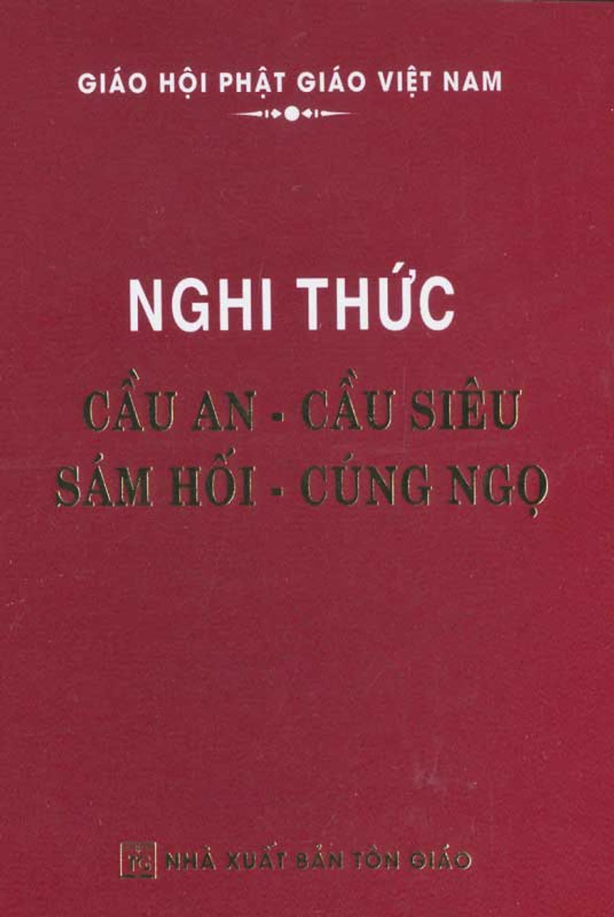 Bìa sách NGHI THỨC CẦU AN - CẦU SIÊU - SÁM HỐI - CÚNG NGỌ_QB