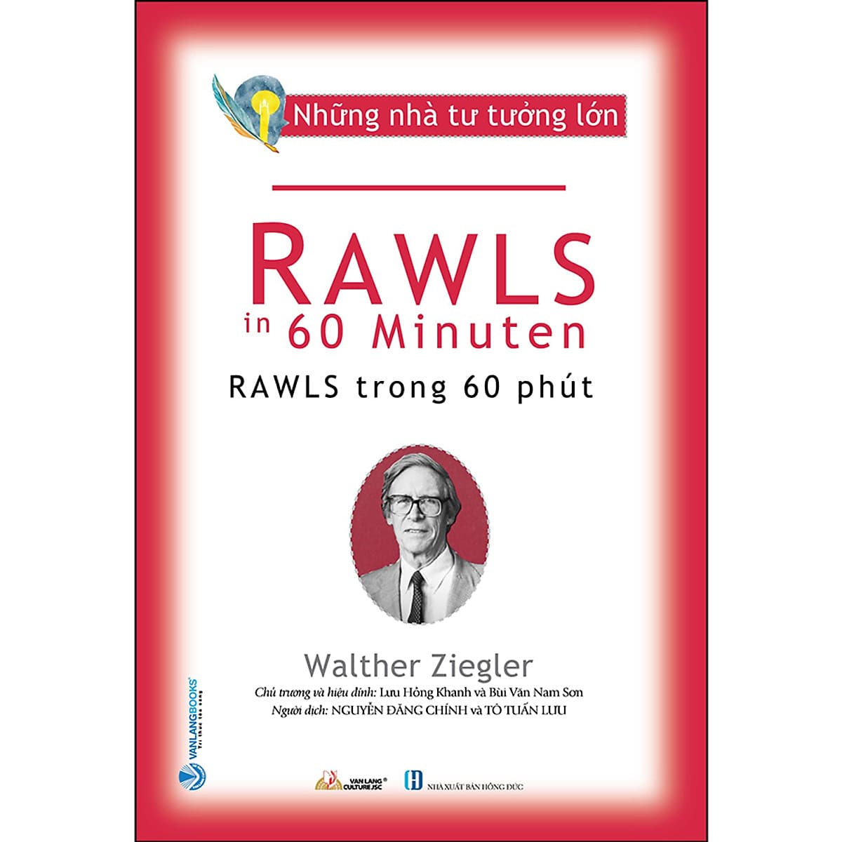Bìa sách Những Nhà Tư Tưởng Lớn - Rawls Trong 60 Phút