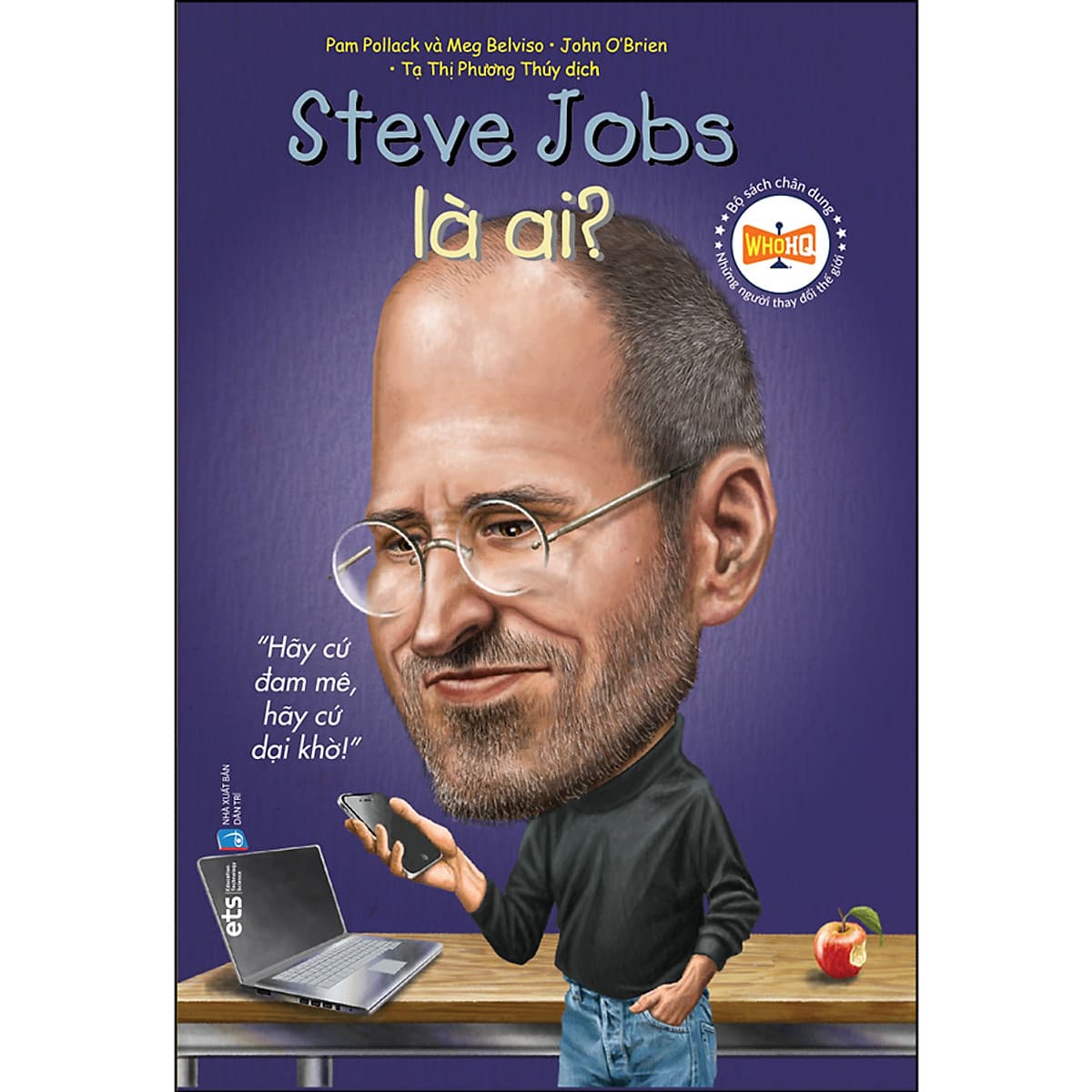 Bìa sách Chân Dung - Steve Jobs Là Ai
