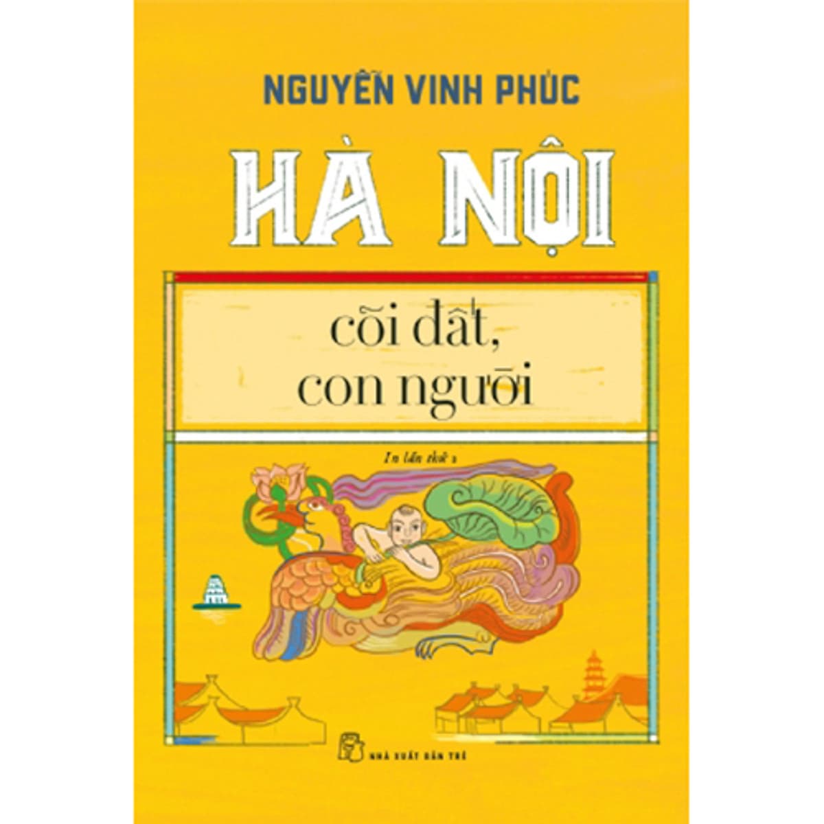Bìa sách Hà Nội - Cõi Đất, Con Người