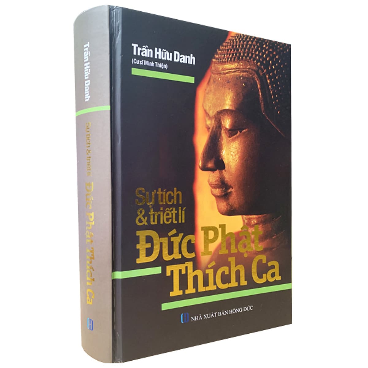 Bìa sách Sự Tích Và Triết Lí Đức Phật Thích Ca - Bìa Cứng ( Tái Bản )