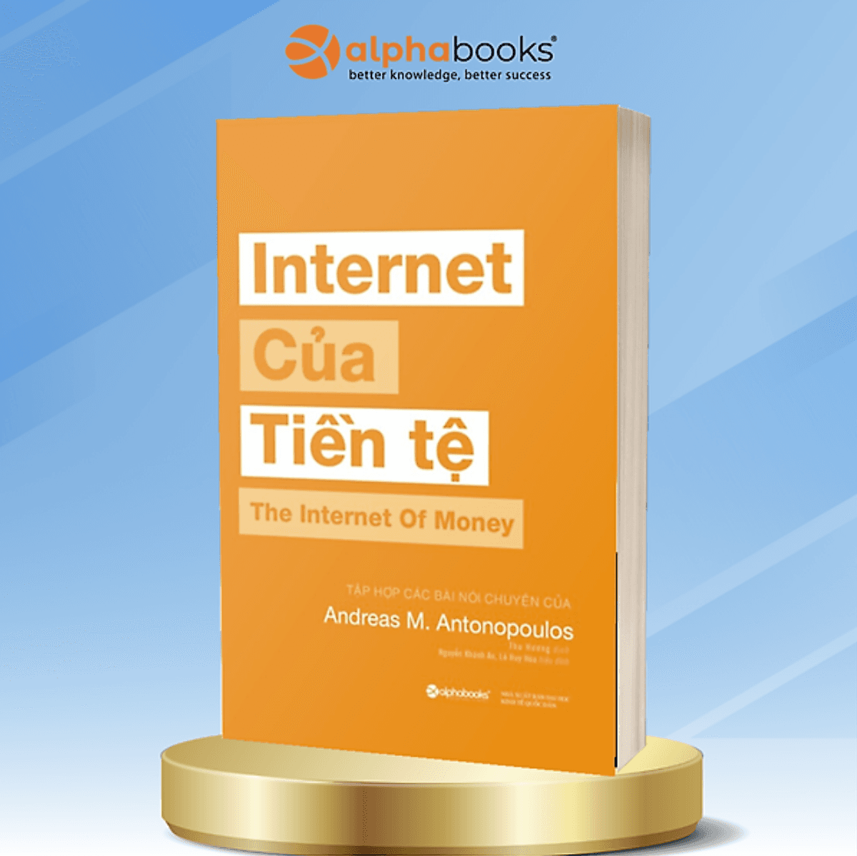 Bìa sách Internet Của Tiền Tệ