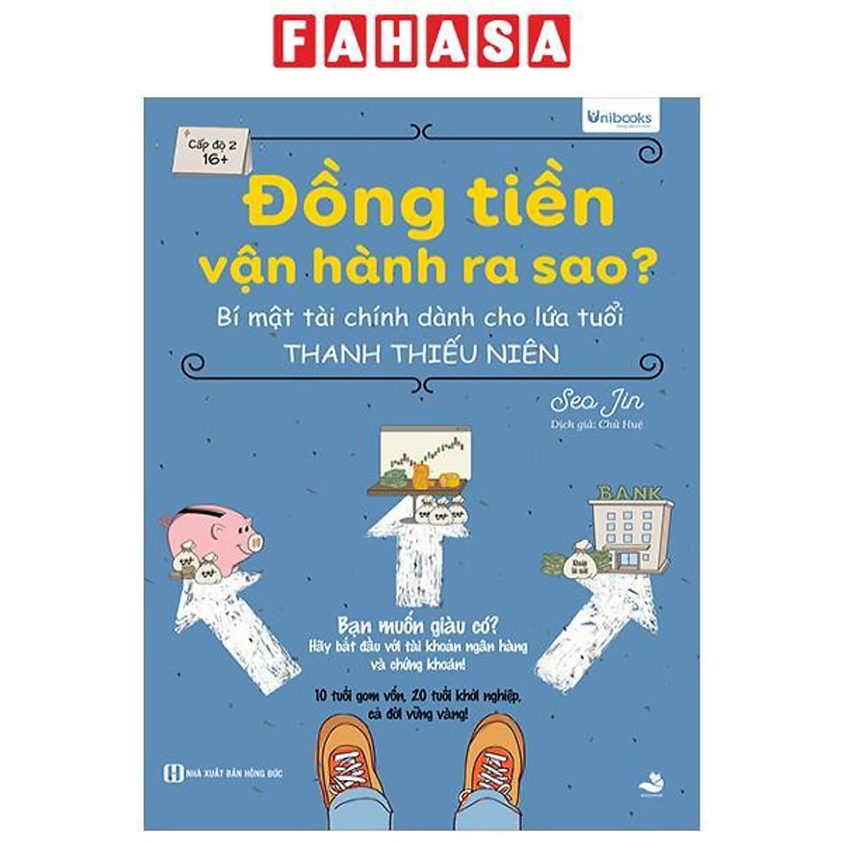 Bìa sách Đồng Tiền Vận Hành Ra Sao? - Bí Mật Tài Chính Dành Cho Lứa Tuổi Thanh Thiếu Niên