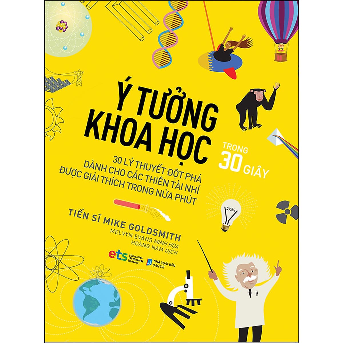 Bìa sách Ý Tưởng Khoa Học - Trong 30 Giây