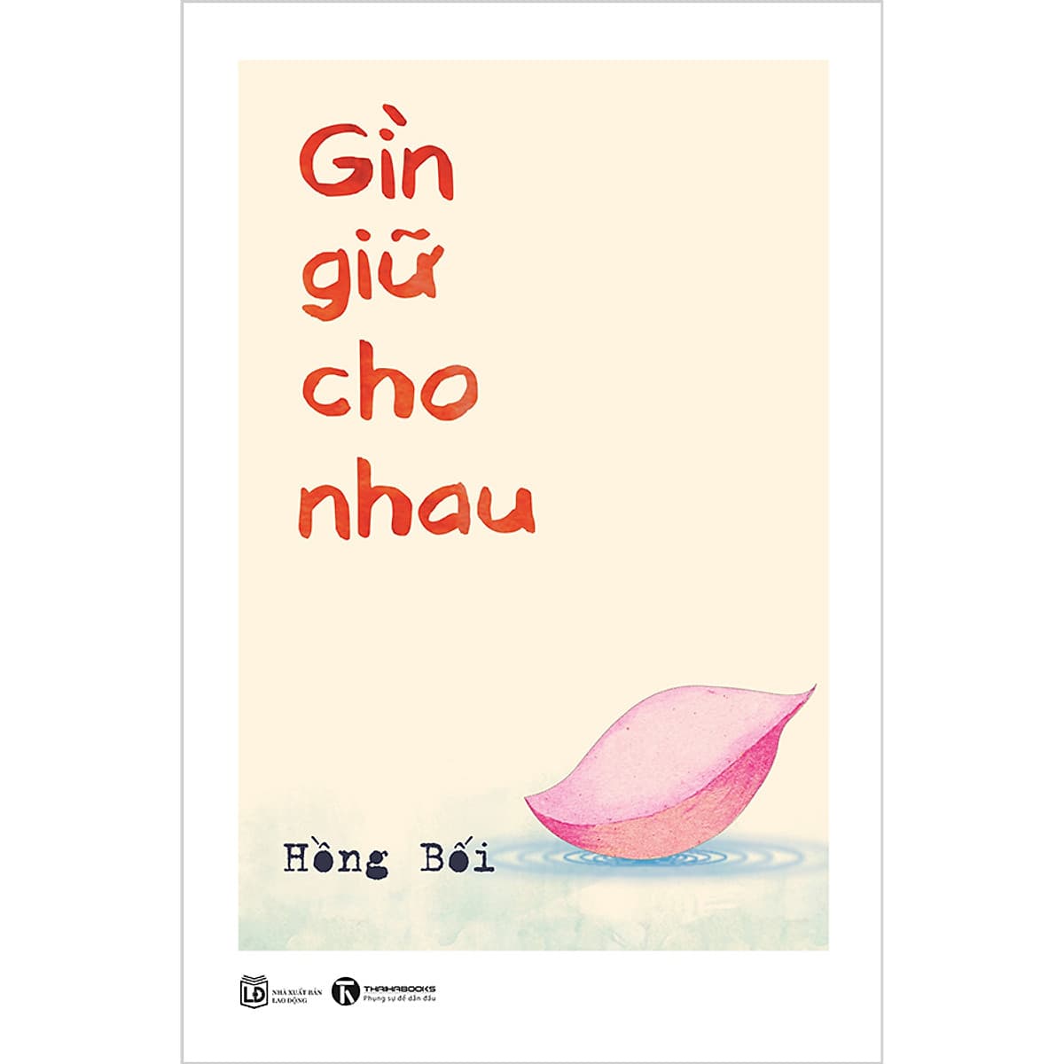 Bìa sách Gìn giữ cho nhau