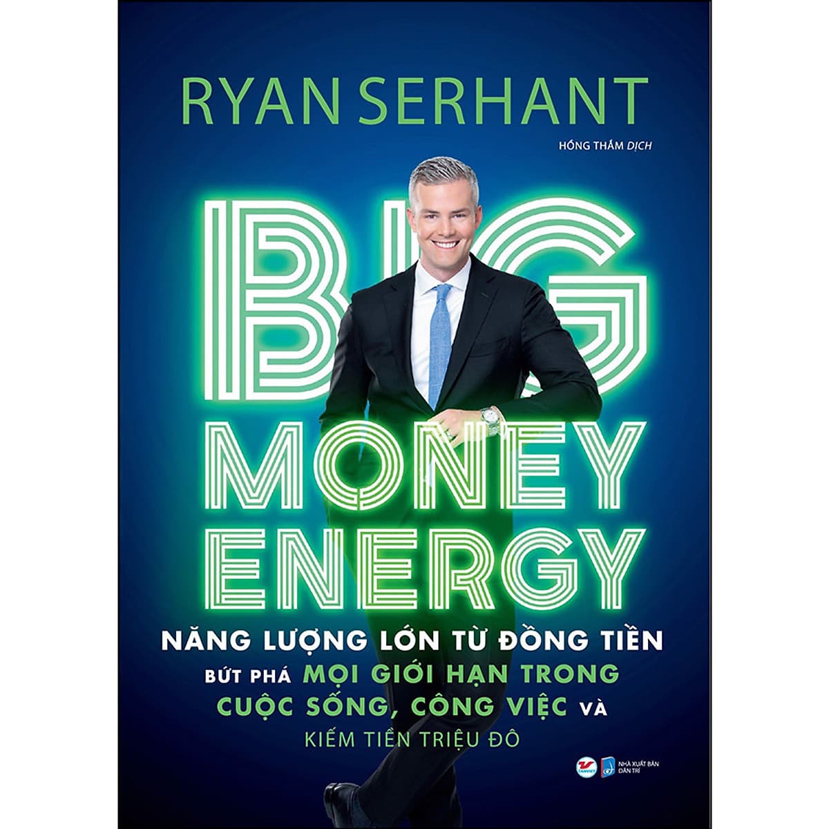 Bìa sách Big Money Energy - Năng Lượng Lớn Từ Đồng Tiền
