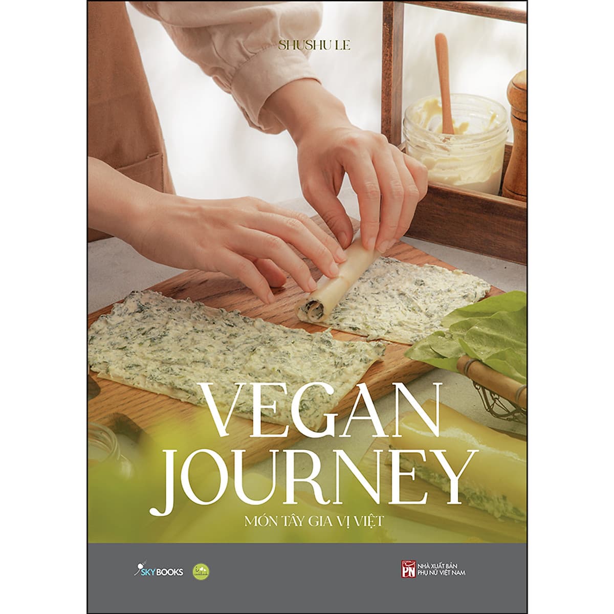 Bìa sách Vegan Journey - Món Tây Gia Vị Việt