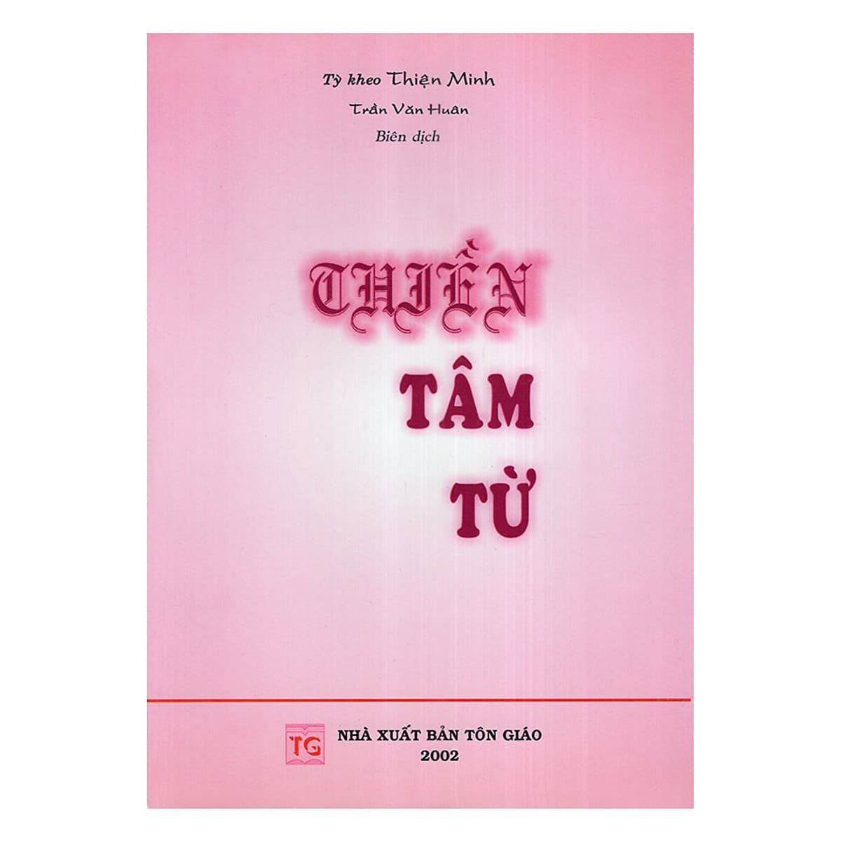 Bìa sách Thiền Tâm Từ