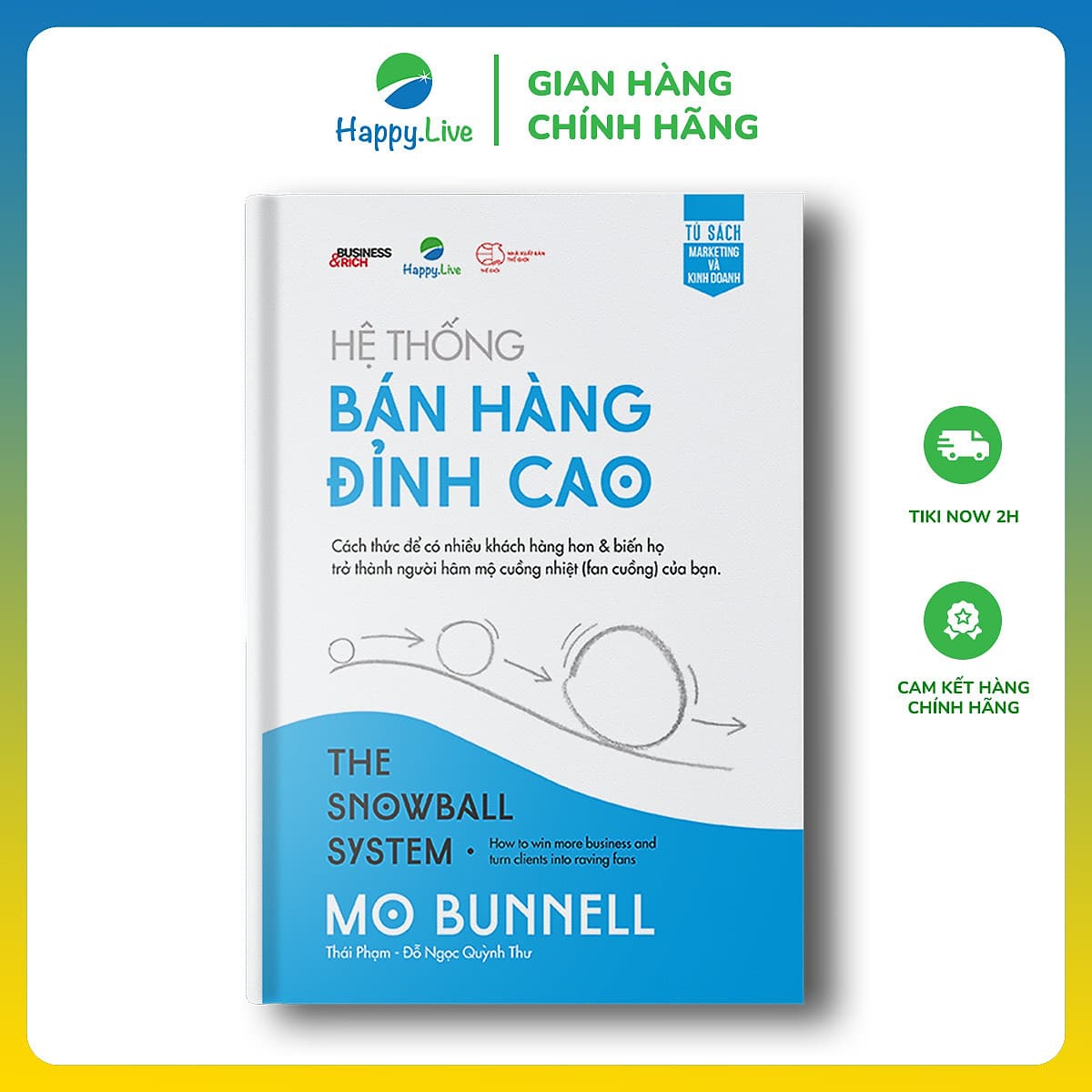 Bìa sách Hệ thống bán hàng đỉnh cao - The Snowball System