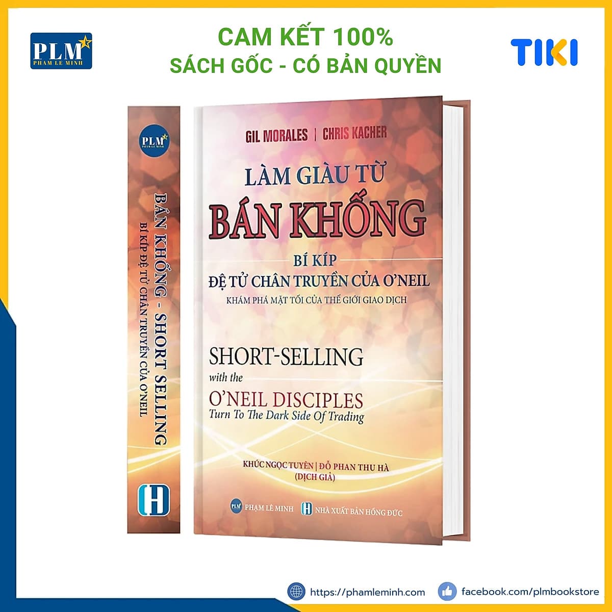 Bìa sách LÀM GIÀU TỪ BÁN KHỐNG - Bí Kíp Đệ Tử Chân Truyền Của O’neil (Short-Selling with the O'Neil Disciples)