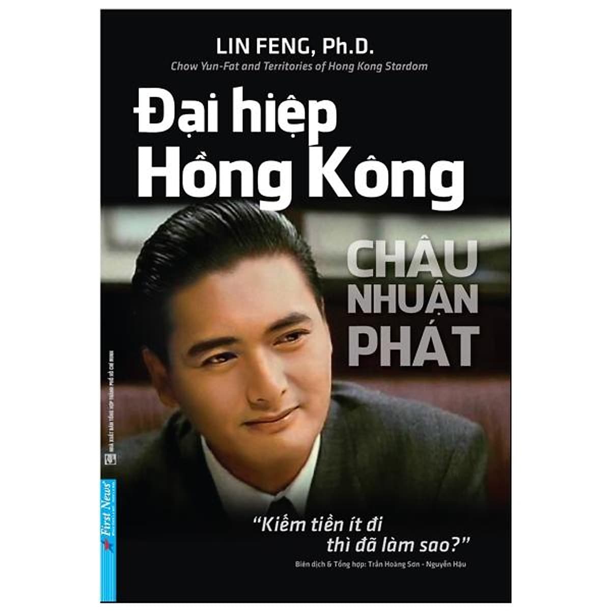 Bìa sách Châu Nhuận Phát - Đại Hiệp Hồng Kông