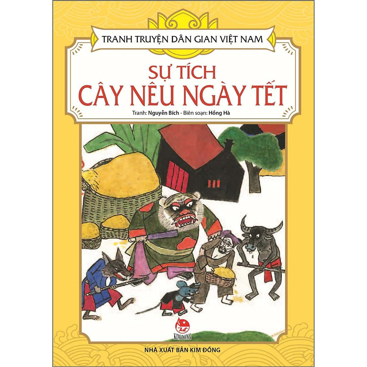 Bìa sách Tranh Truyện Dân Gian Việt Nam: Sự Tích Cây Nêu Ngày Tết