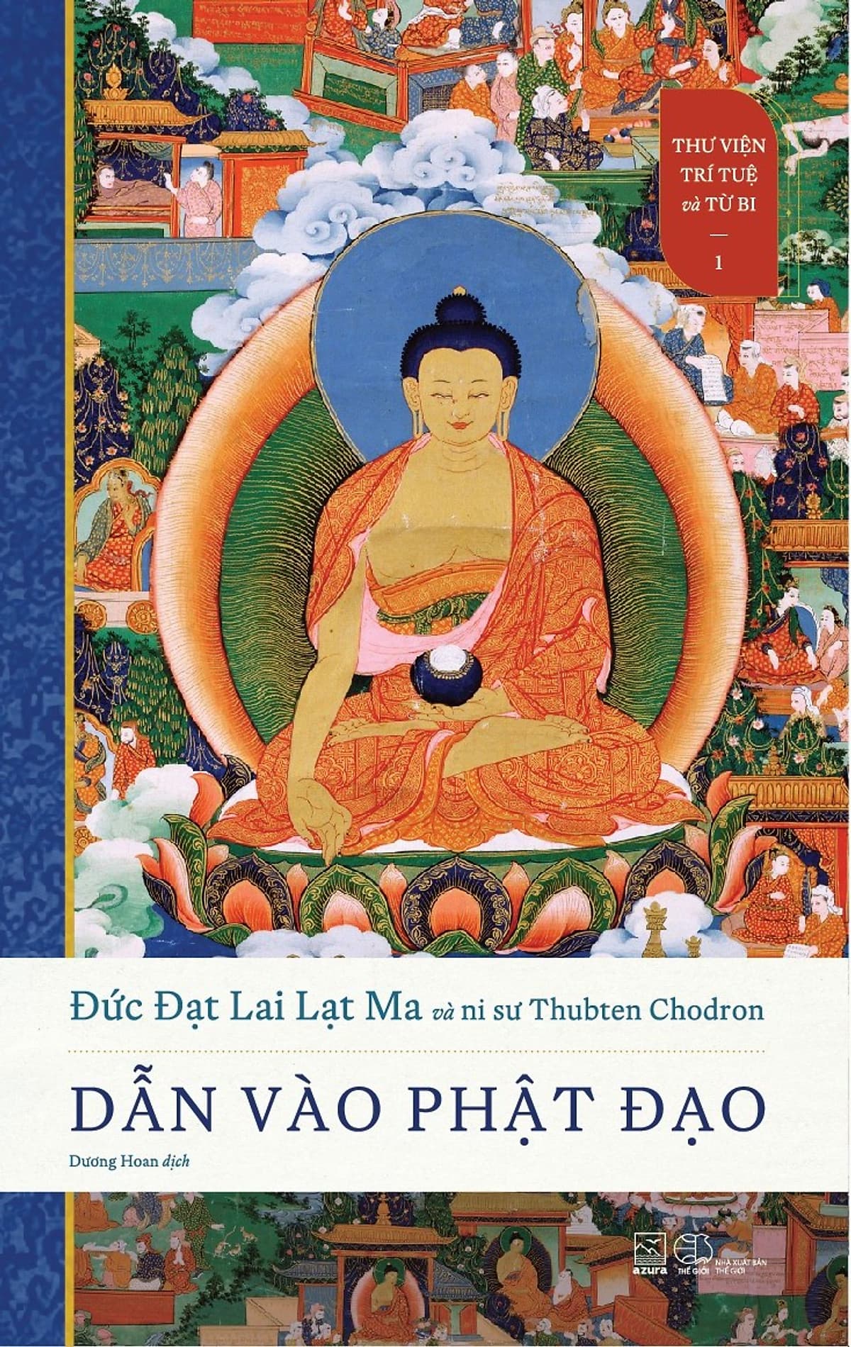 Bìa sách Dẫn Vào Phật Đạo - Thư Viện Trí Tuệ Và Từ Bi (Tập 1)