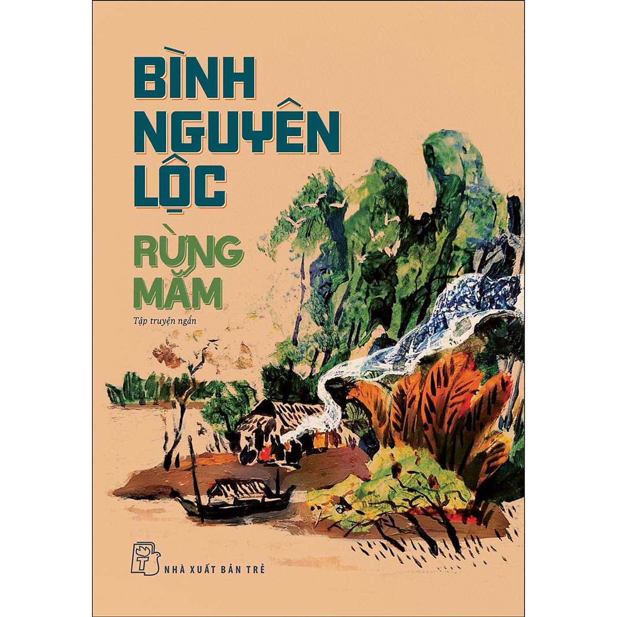 Bìa sách Bình Nguyên Lộc. Rừng mắm