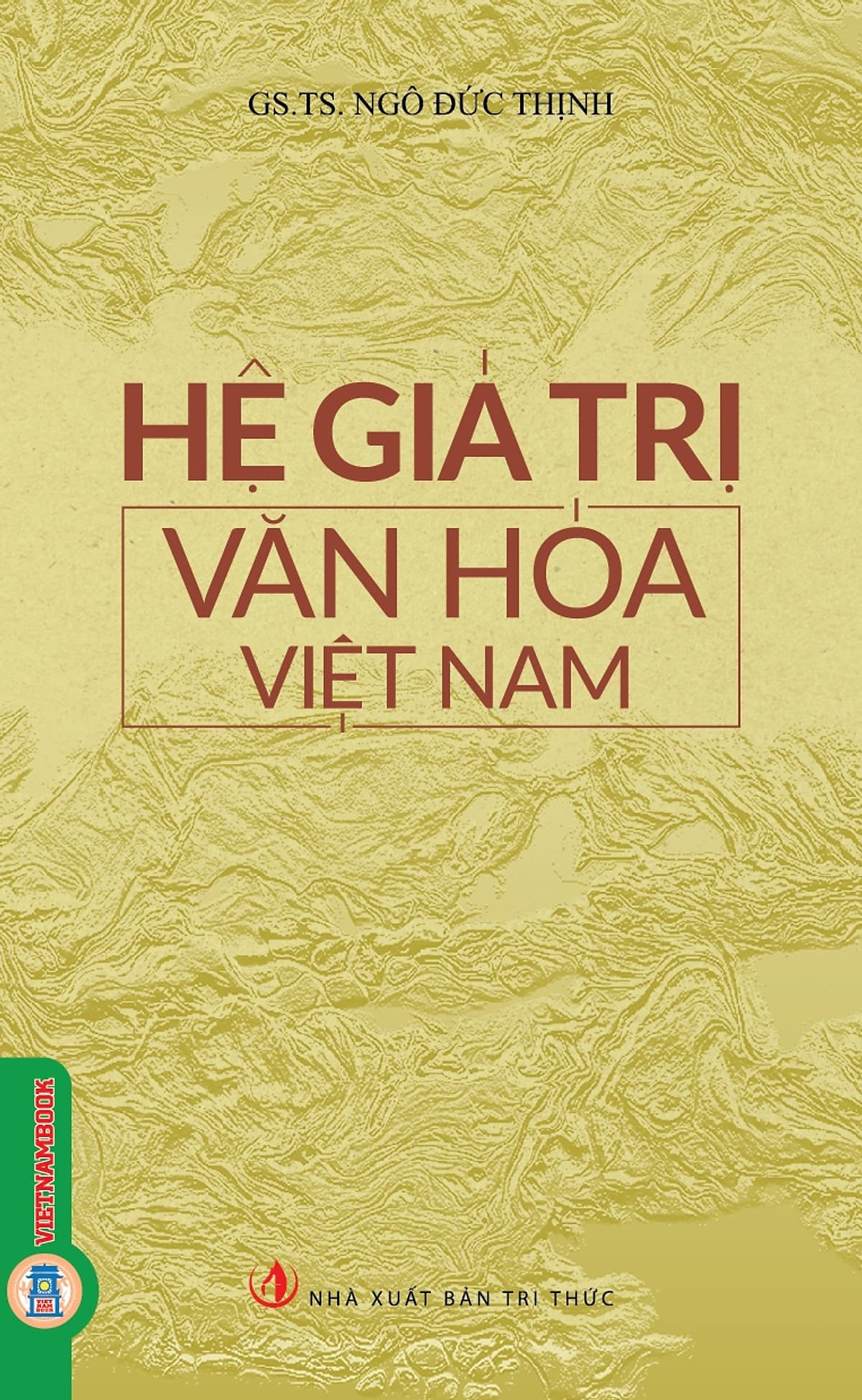 Bìa sách Hệ Giá Trị Văn Hóa Việt Nam