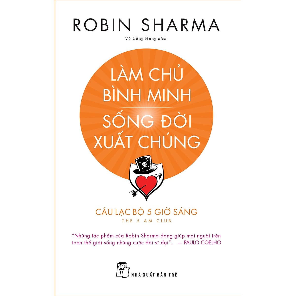 Bìa sách Làm Chủ Bình Minh - Sống Đời Xuất Chúng