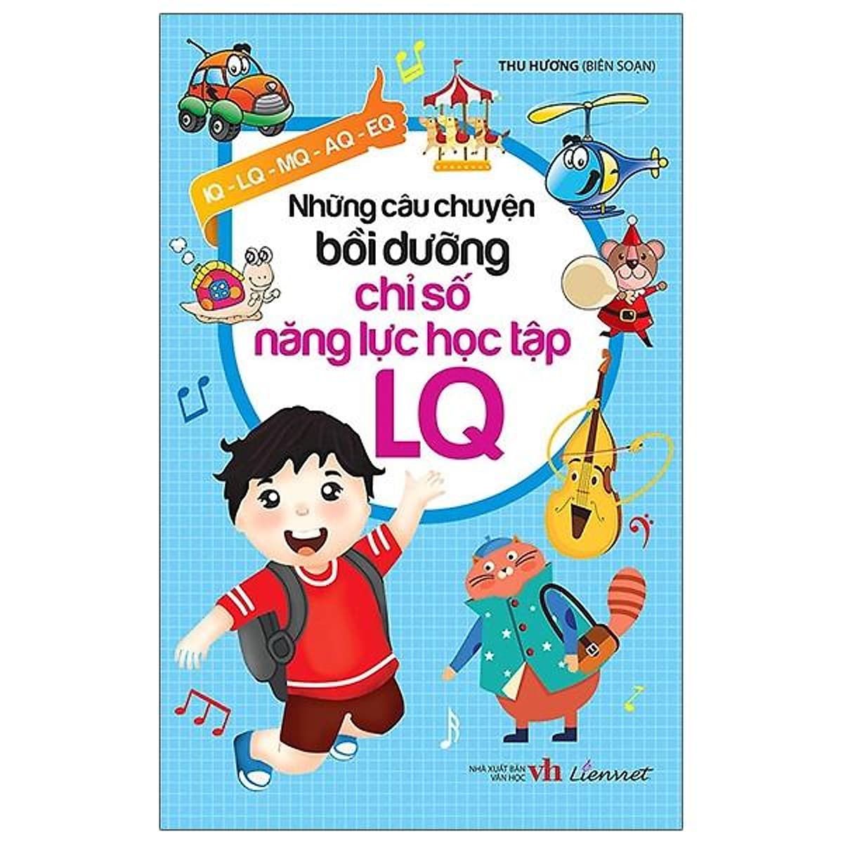 Bìa sách Những Câu Chuyện Bồi Dưỡng Chỉ Số Năng Lực Học Tập LQ