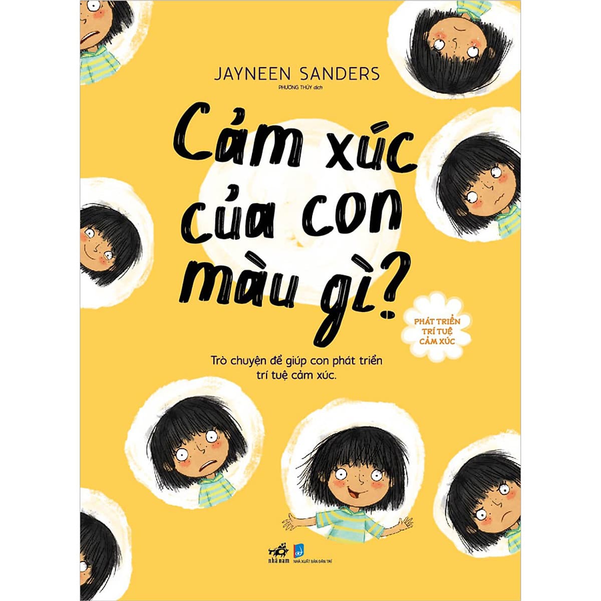 Bìa sách Phát Triển Trí Tuệ Cảm Xúc- Cảm Xúc Của Con Màu Gì?
