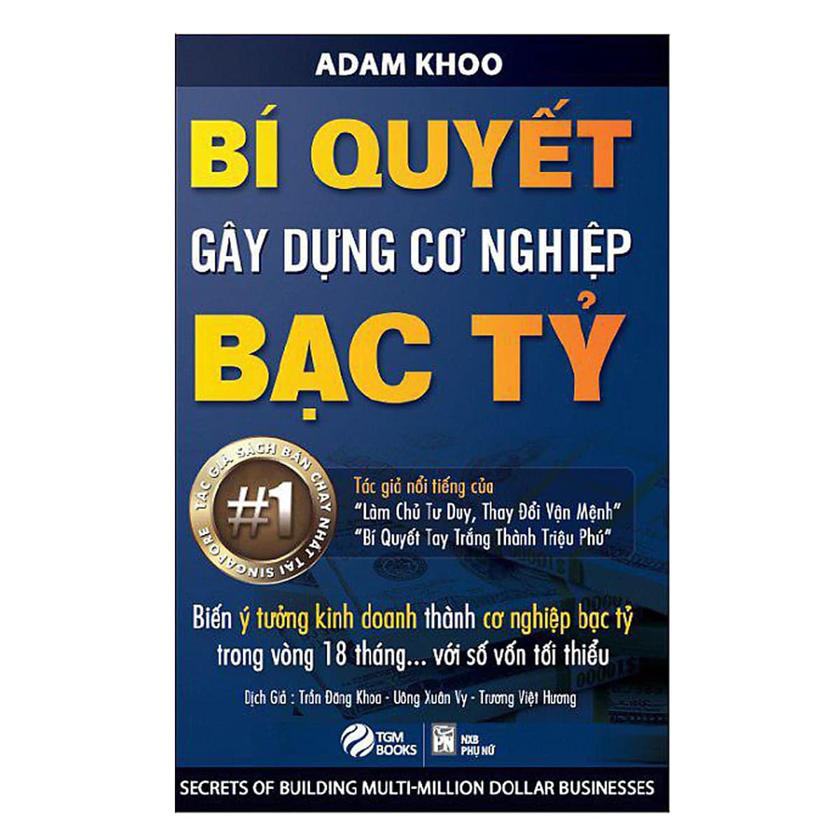 Bìa sách Bí Quyết Gây Dựng Cơ Nghiệp Bạc Tỷ