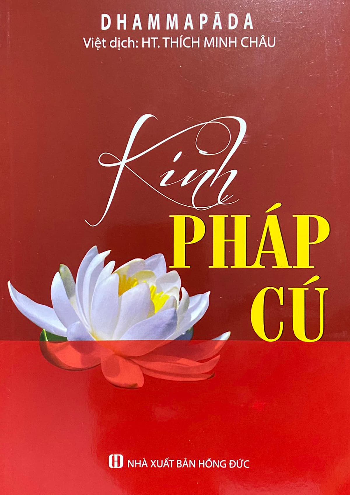 Bìa sách KINH PHÁP CÚ - HT: Thích Minh Châu
