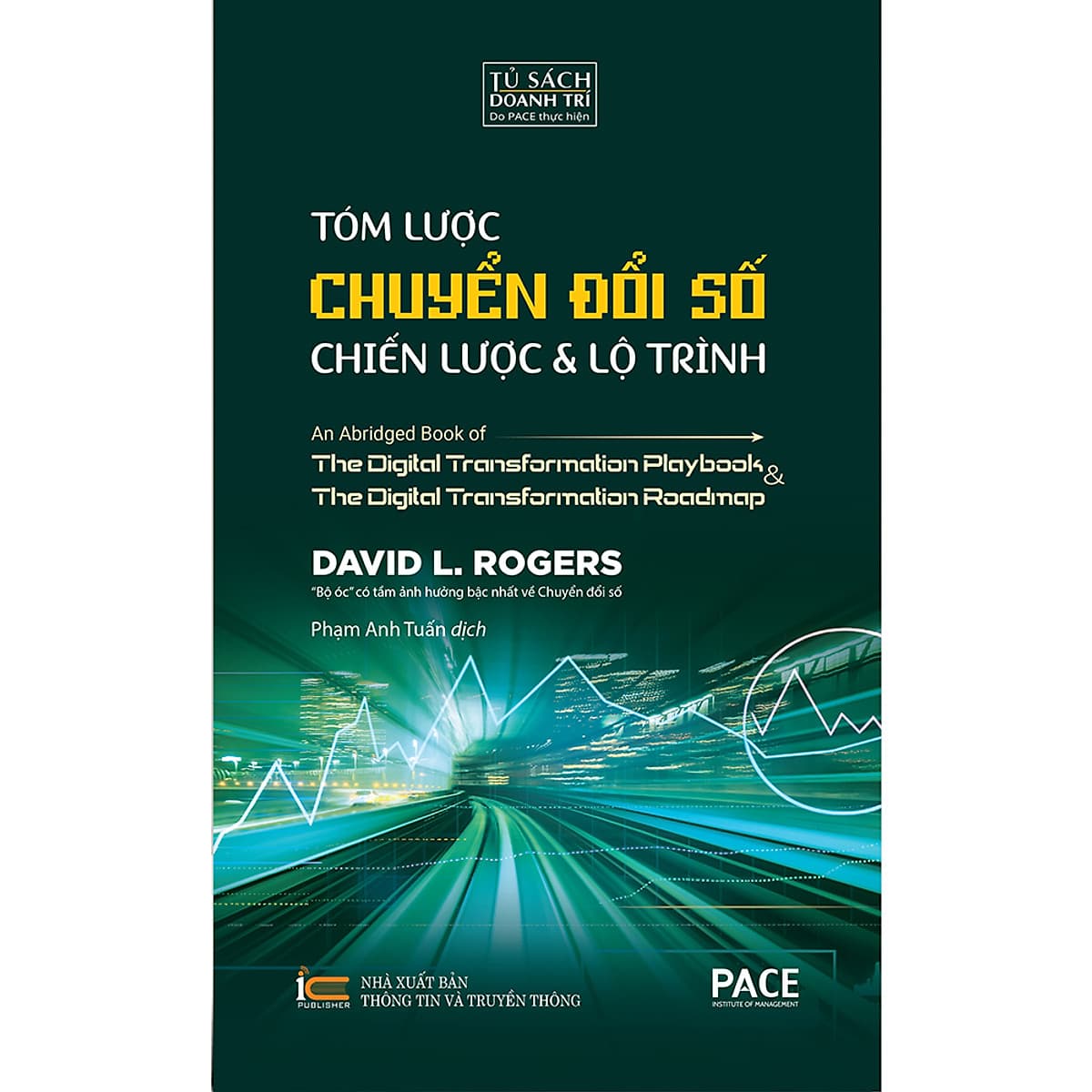 Bìa sách Tóm Lược Chuyển Đổi Số - Chiến Lược Và Lộ Trình