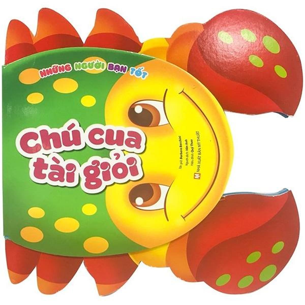 Bìa sách Những Người Bạn Tốt - Chú Cua Tài Giỏi