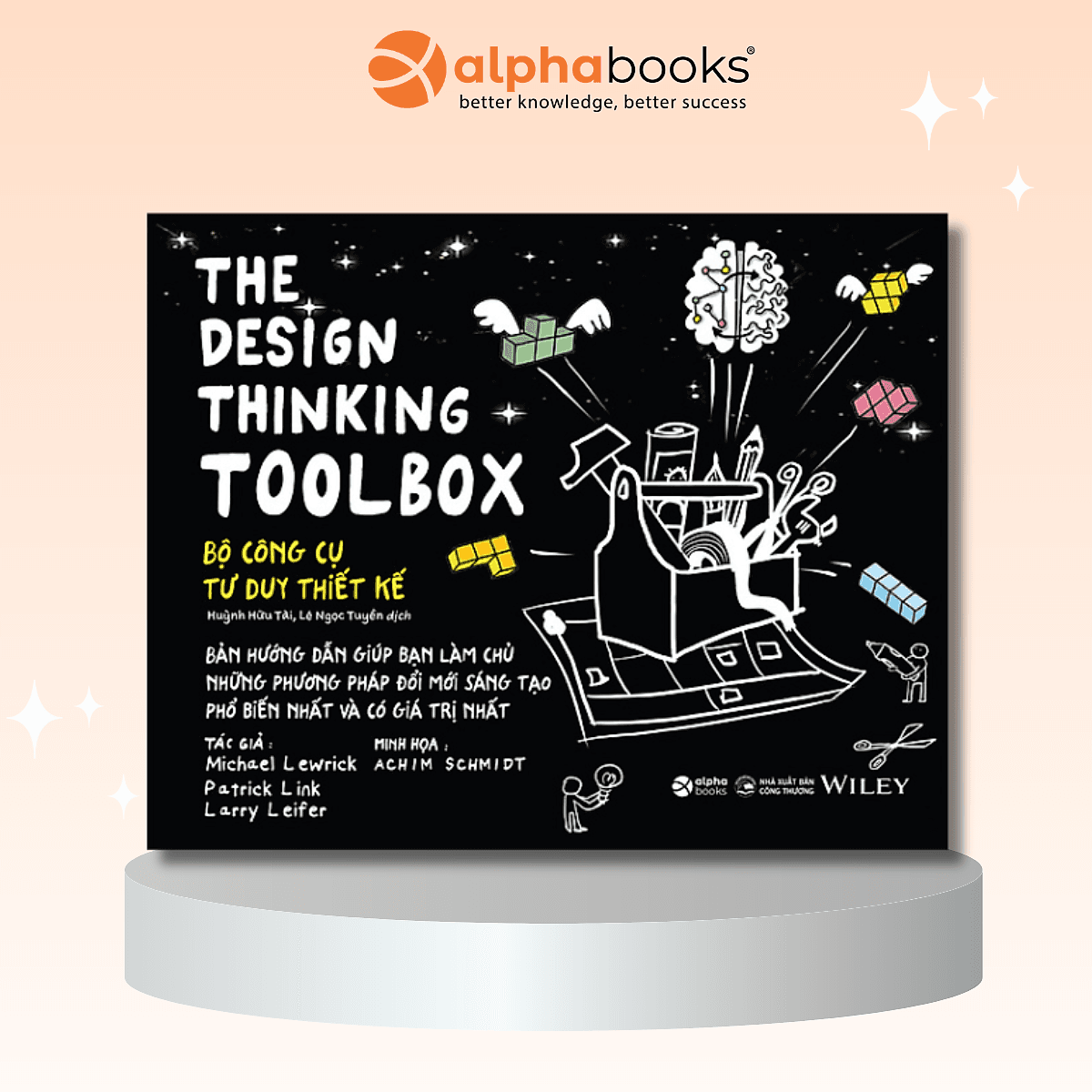 Bìa sách The Design Thinking Toolbox - Bộ Công Cụ Tư Duy Thiết Kế