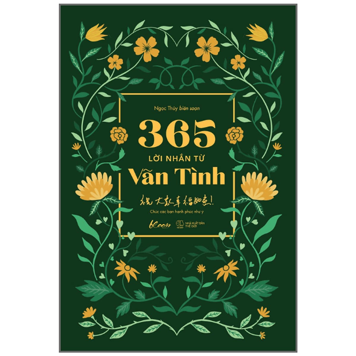 Bìa sách 365 Lời Nhắn Từ Vãn Tình - Chúc Các Bạn Hạnh Phúc Như Ý