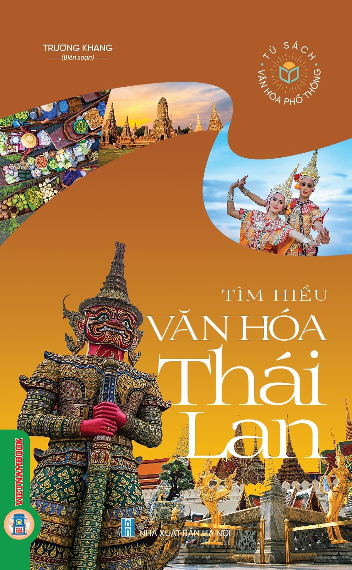 Bìa sách Tìm Hiểu Văn Hóa Thái Lan