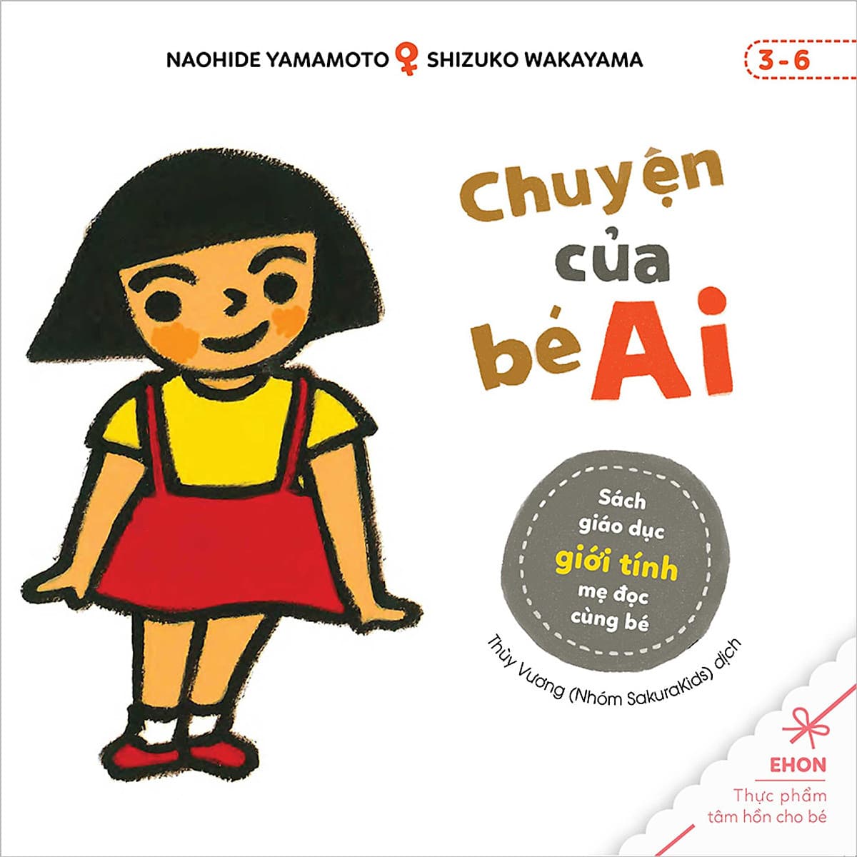 Bìa sách Chuyện Của Bé Ai - Sách Giáo Dục Giới Tính Mẹ Đọc Cùng Bé (3-6)