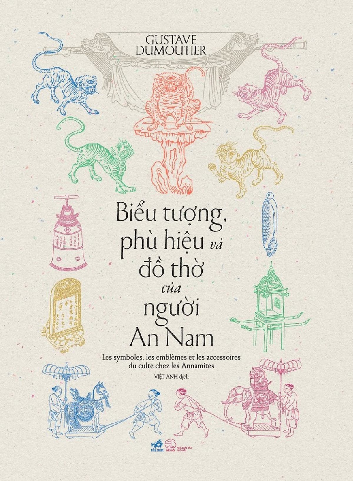Bìa sách Biểu tượng, phù hiệu và đồ thờ của người An Nam