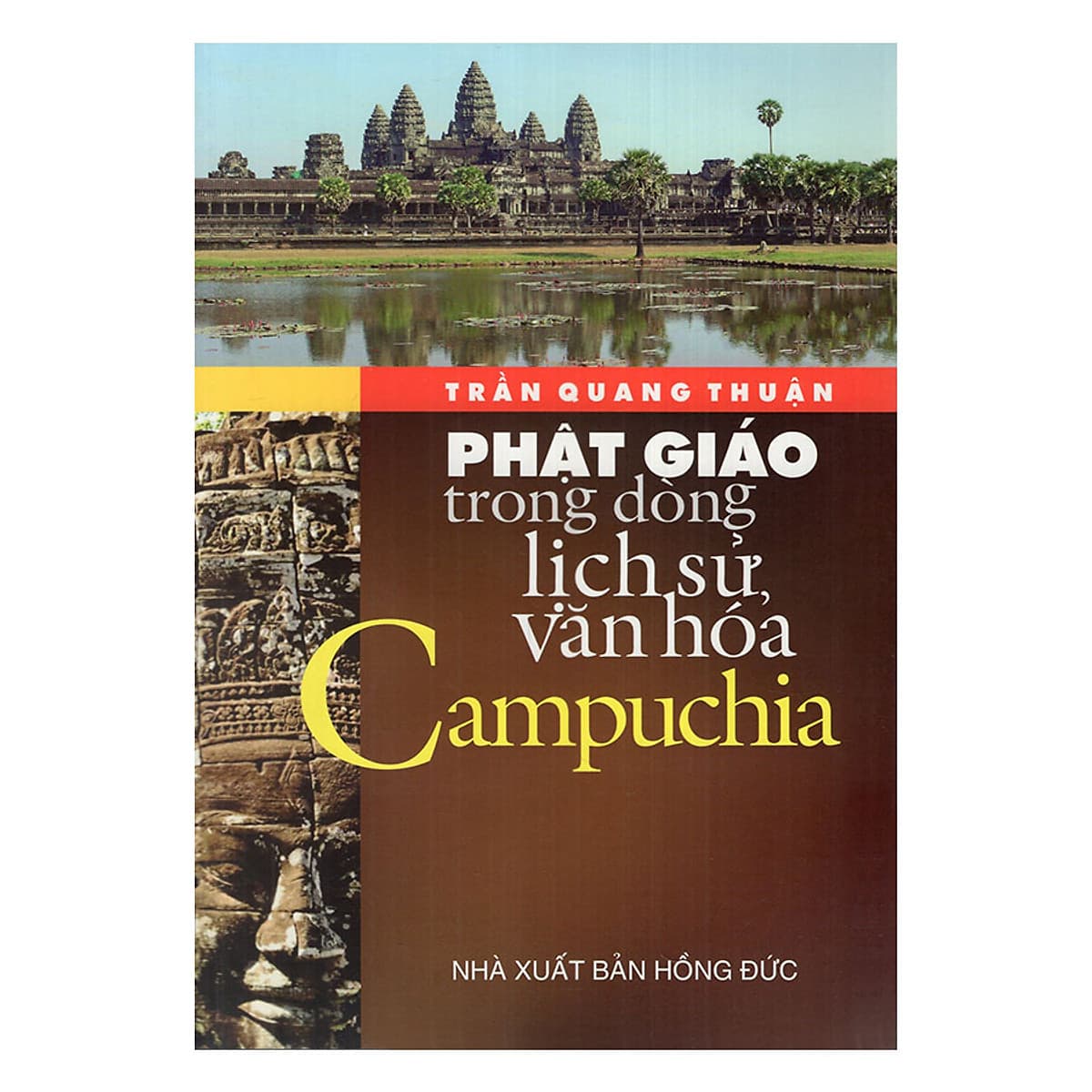 Bìa sách Phật Giáo Trong Dòng Lịch Sử Văn Hóa Campuchia