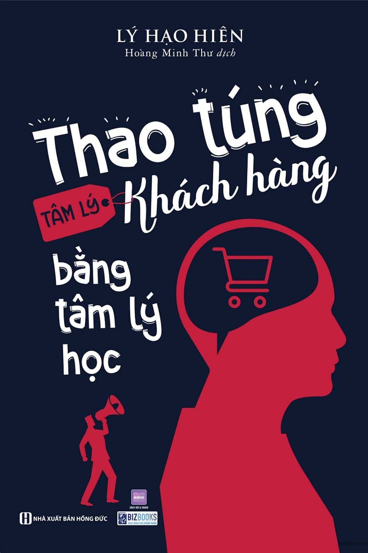 Bìa sách Thao túng tâm lý khách hàng bằng tâm lý học
