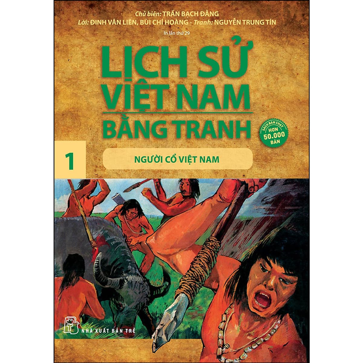 Bìa sách Lịch Sử Việt Nam Bằng Tranh - Tập 1 : Người Cổ Việt Nam