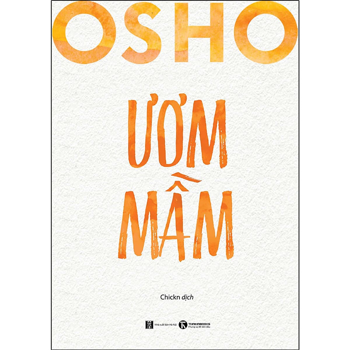 Bìa sách Osho - Ươm Mầm